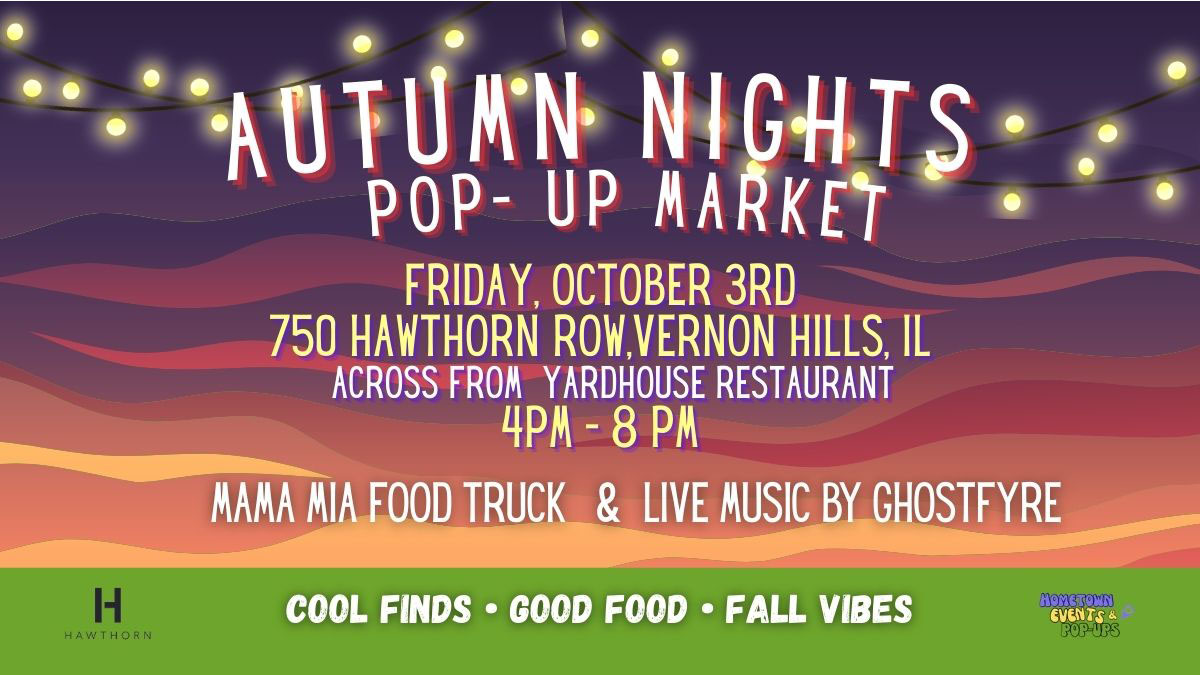 Autumn Nights Pop-Up Market at Hawthorn Row